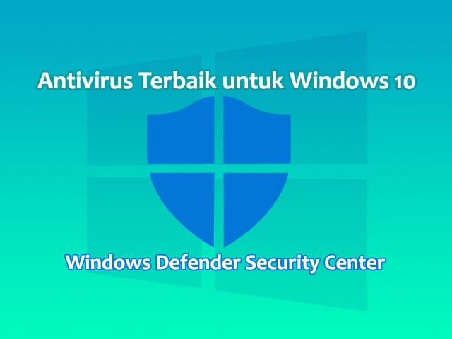 antivirus terbaik untuk windows 10