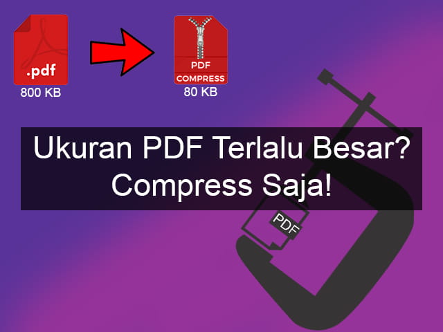 Cara memperkecil ukuran file pdf