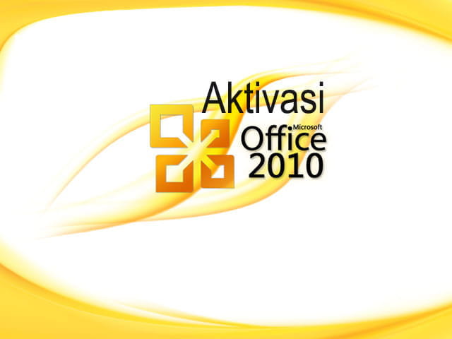 Cara Aktivasi Microsoft Office 2010 secara offline dan bersifat permanen