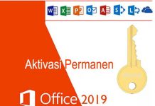 Cara aktivasi Microsoft Office 2019 agar bisa digunakan permanen