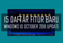 Daftar fitur baru Windows 10 October 2018 Update