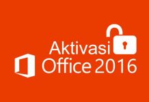 3 cara aktivasi Office 2016 secara permanen tanpa menggunakan product key