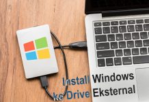 Cara Install Windows di Hardisk Eksternal atau Flashdisk