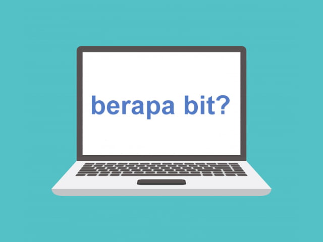 Cara melihat atau mengetahui bit Laptop Windows tanpa software