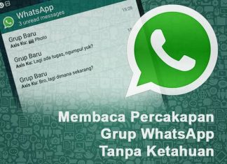 Bagaimana cara menyimak percakapan Grup WA tanpa ketahuan anggota lain