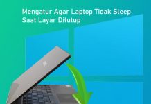 Cara mengatur agar Laptop tidak mati saat layar ditutup