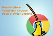 Cara membersihkan cache dan cookies Google Chrome