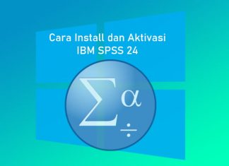 Cara install dan aktivasi SPSS 24 di Laptop Windows 10, 8/8.1, dan 7