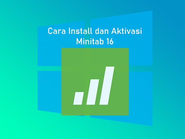 cara install minitab 16 di Laptop Windows