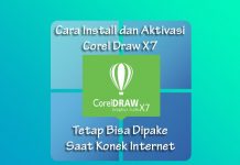 Cara install dan aktivasi Corel Draw X7 agar tetap bisa dipake saat Laptop konek internet