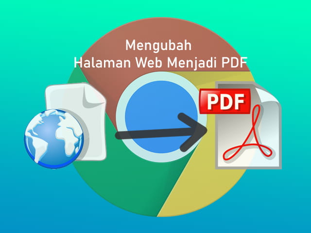 Cara Menyimpan Halaman Web Menjadi PDF di Chrome