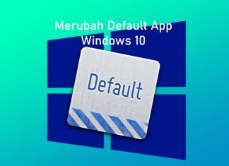 Cara merubah aplikasi default di Windows 10