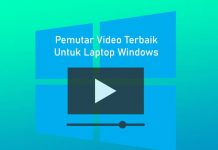 Pemutar video dan film terbaik untuk PC / Laptop Windows