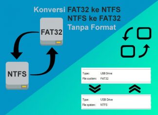 Cara merubah Flashdisk FAT32 ke NTFS dan sebaliknya tanpa format