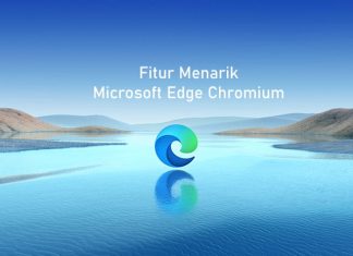 Fitur menarik microsoft edge chromium