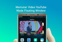 cara nonton youtube sambil membuka aplikasi lain di android tanpa aplikasi