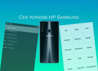 Cara cek kondisi HP Samsung Android bekas