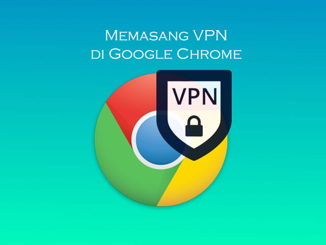 vpn google chrome to windows