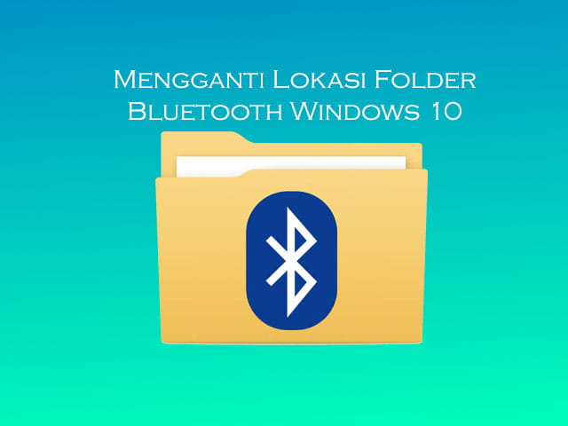 windows 10 bluetooth folder