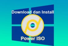 Cara download dan install software Power ISO di Windows
