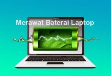 Cara merawat baterai Laptop agar lebih awet dan tahan lama