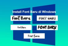 Cara menambah font baru di Laptop Windows 7 8.1 10