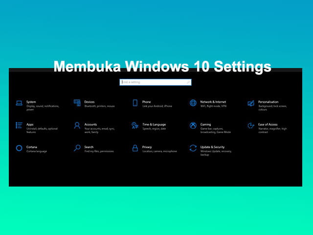 Cara membuka setting di Laptop Windows 10