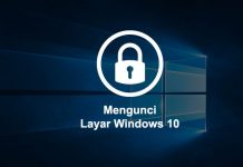 Cara mengunci layar Laptop atau Komputer Windows 10