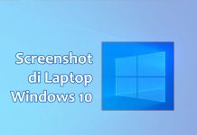 cara mengambil screenshot di laptop windows 10