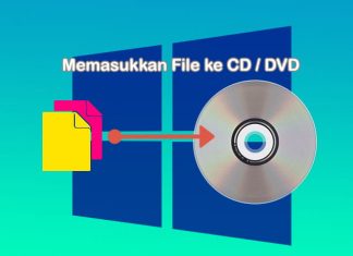 Cara burning CD di Laptop Windows 10 / 8 / 7 tanpa software khusus