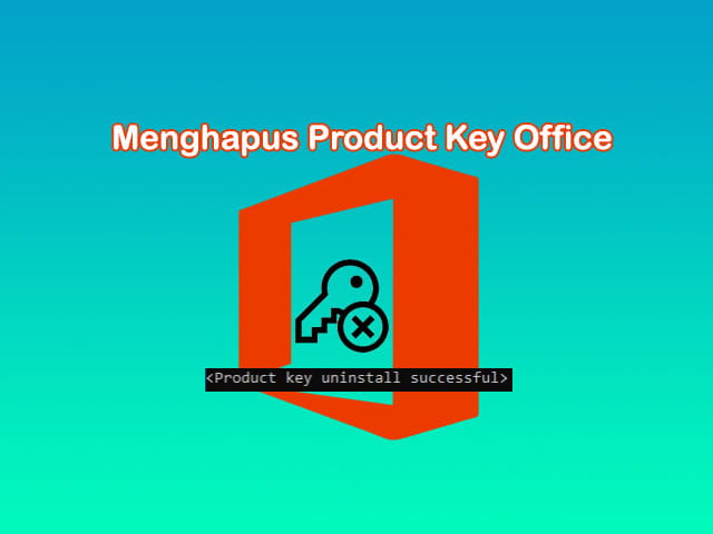 Cara menghapus product key Microsoft Office melalui CMD