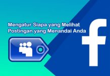 cara mengatur siapa yang bisa melihat postingan yang menandai anda di fb