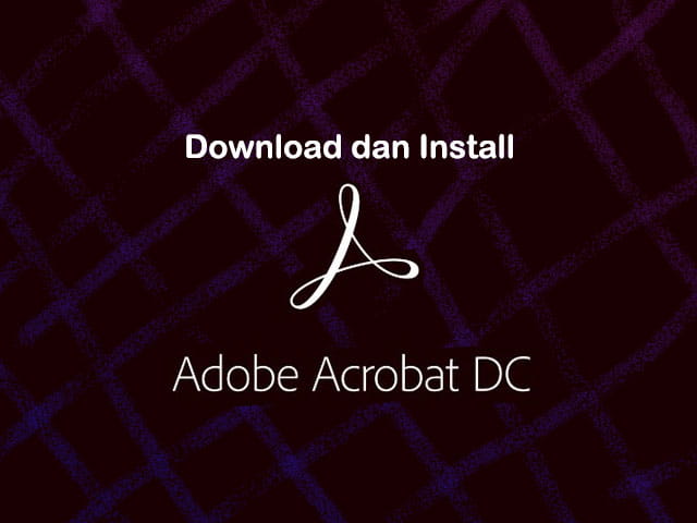Cara download dan install Adobe Acrobat Reader di Laptop Windows 10