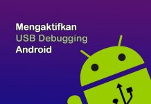 Cara mengaktifkan fitur USB debugging di semua HP Android