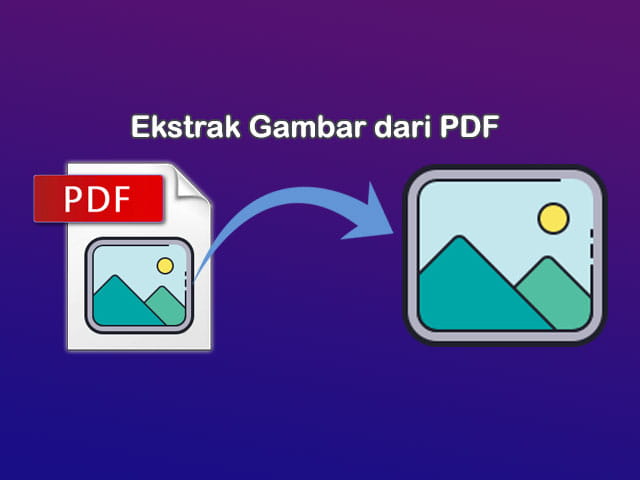 Cara mengambil gambar dari dalam file PDF dan simpan ke JPG atau PNG