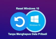cara reset pc windows 10 tanpa kehilangan data