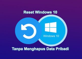 cara reset pc windows 10 tanpa kehilangan data