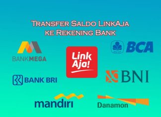 Cara transfer saldo LinkAja ke rekening Bank BRI, BNI, BCA, Mandiri dan bank lainnya