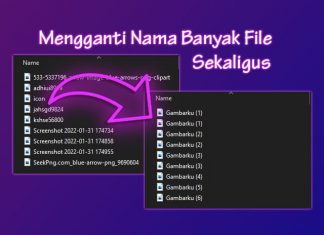 cara mengganti nama banyak file sekaligus di Laptop Windows