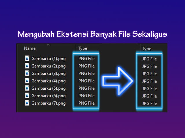 Cara mengubah ekstensi banyak file sekaligus