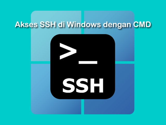 cara akses ssh di widows dengan menggunakan cmd