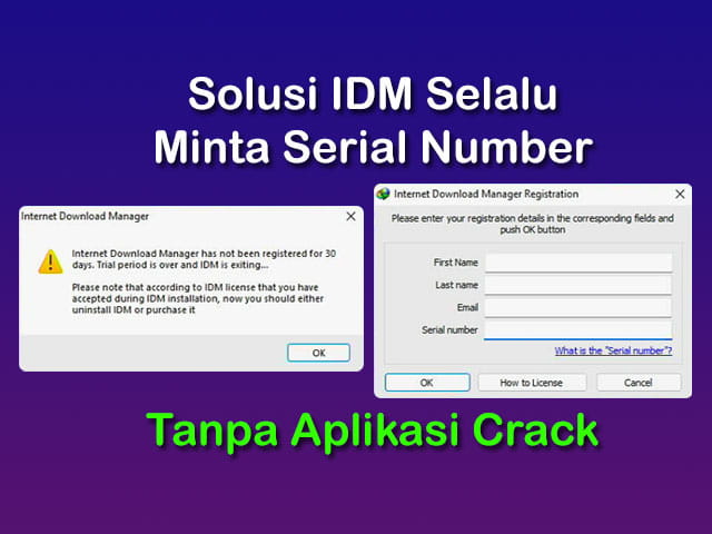 cara mengatasi IDM menita serial number terus