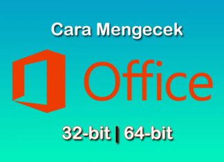 cara cek Office 32 bit atau 64 bit