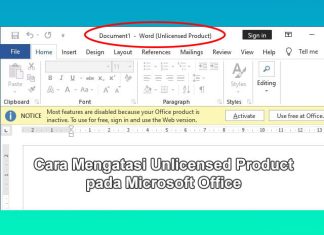 cara mengatasi unlicensed product microsoft office 2016 2019 2021