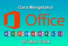cara mengetahui office ori atau tidak dengan akurat