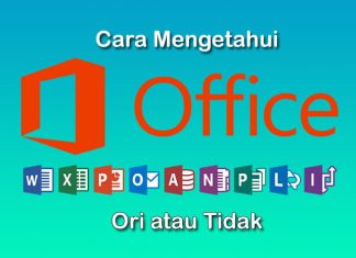 cara mengetahui office ori atau tidak dengan akurat