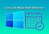 cara cek masa aktif Windows 10 / 11 permanen atau tidak