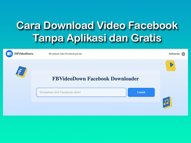 cara mendownload video facebook tanpa aplikasi