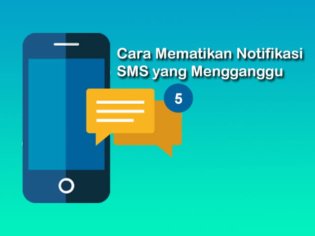 cara mematikan notifikasi sms yang mengganggu di Android