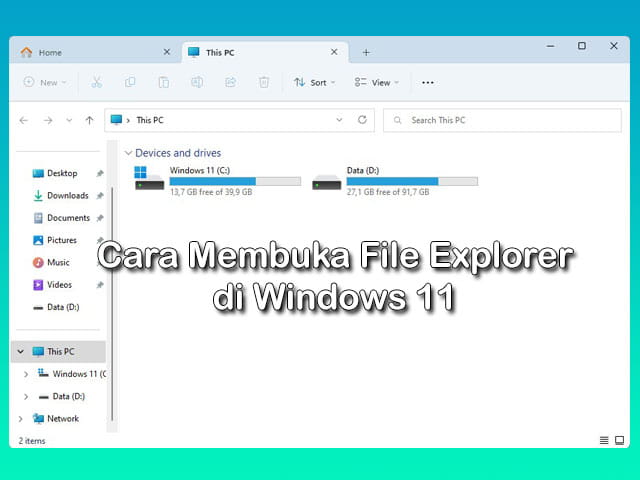 cara membuka File Explorer di Laptop Windows 11